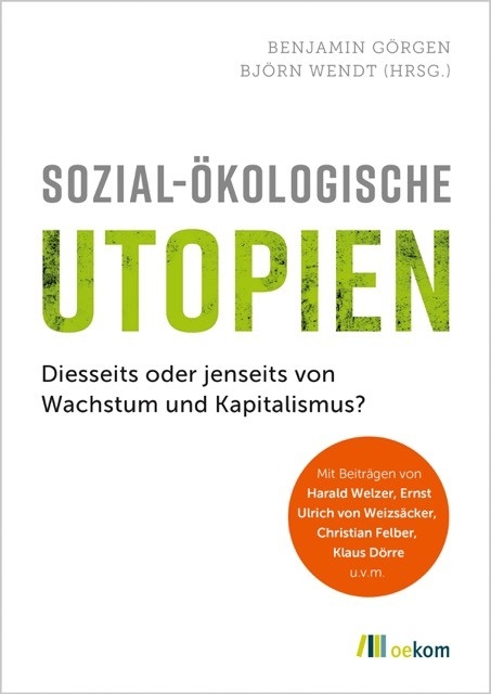 Sozial-&ouml;kologische Utopien - 