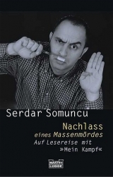 Nachlass eines Massenm&ouml;rders - Serdar Somuncu