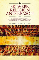 Between Religion and Reason (Part I) - Ephraim Chamiel