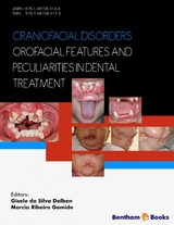 Craniofacial Disorders &ndash; Orofacial Features and Peculiarities in Dental Treatment - 