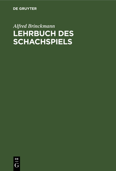 Lehrbuch des Schachspiels - Alfred Brinckmann