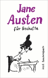 Jane Austen f&uuml;r Boshafte - Jane Austen