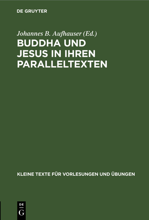 Buddha und Jesus in ihren Paralleltexten - 
