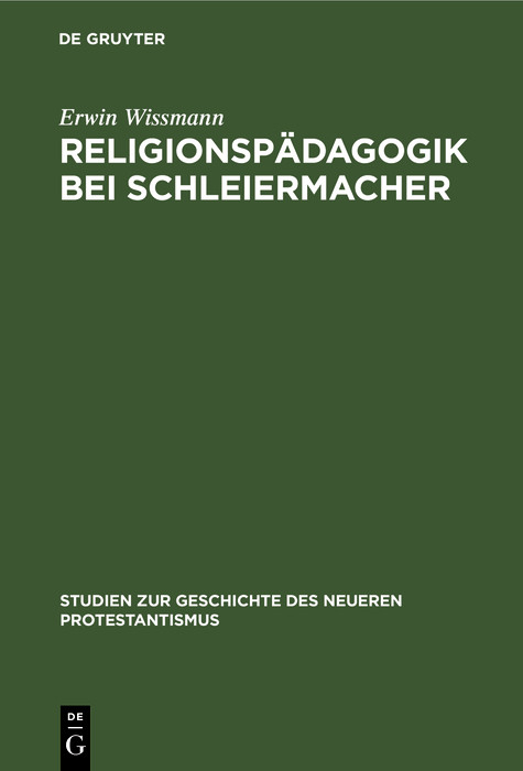 Religionsp&auml;dagogik bei Schleiermacher - Erwin Wissmann