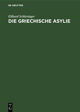 Die griechische Asylie - Eilhard Schlesinger
