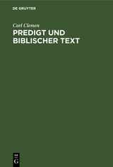 Predigt und biblischer Text - Carl Clemen