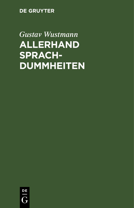 Allerhand Sprachdummheiten - Gustav Wustmann