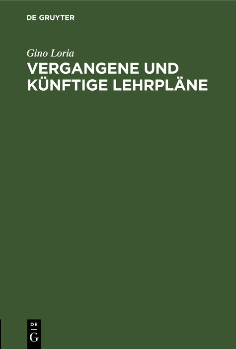 Vergangene und k&uuml;nftige Lehrpl&auml;ne - Gino Loria