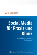 Social Media f&uuml;r Praxis und Klinik - Marc D&auml;umler