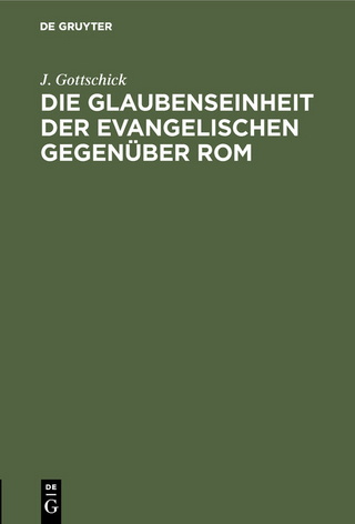 Die Glaubenseinheit der Evangelischen gegenüber Rom