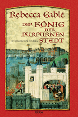 Der K&ouml;nig der purpurnen Stadt - Rebecca Gabl&eacute;