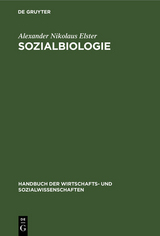 Sozialbiologie - Alexander Nikolaus Elster