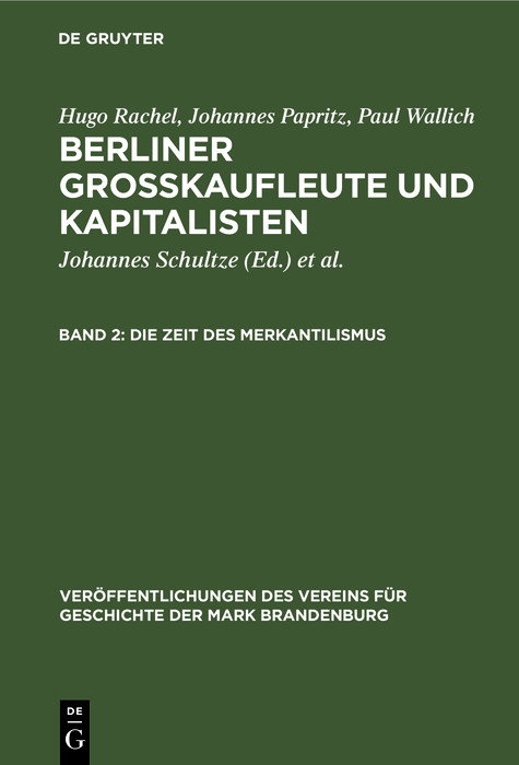 Die Zeit des Merkantilismus - Hugo Rachel, Johannes Papritz, Paul Wallich