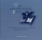 Die angekettete Eule - Werner F Cordes