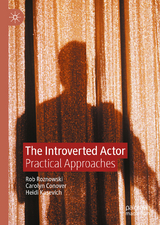 The Introverted Actor - Rob Roznowski, Carolyn Conover, Heidi Kasevich