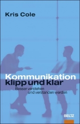Kommunikation klipp und klar - Cole, Kris