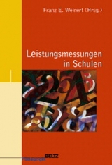 Leistungsmessungen in Schulen - Weinert, Franz E.