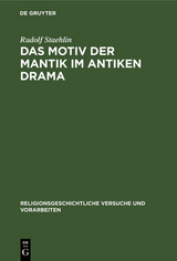 Das Motiv der Mantik im antiken Drama - Rudolf Staehlin
