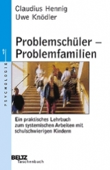 Problemsch&uuml;ler - Problemfamilien - Claudius Hennig, Uwe Kn&ouml;dler, Ernst Ergenzinger