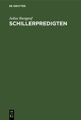 Schillerpredigten - Julius Burggraf