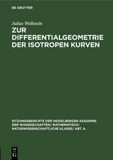 Zur Differentialgeometrie der isotropen Kurven - Julius Wellstein