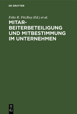 Mitarbeiterbeteiligung und Mitbestimmung im Unternehmen - 