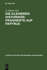 Die kleineren Historikerfragmente auf Papyrus - 