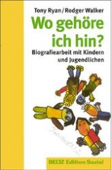 Wo geh&ouml;re ich hin? - Tony Ryan, Rodger Walker