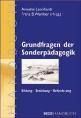 Grundfragen der Sonderpädagogik - Leonhardt, Annette; Wember, Franz B.