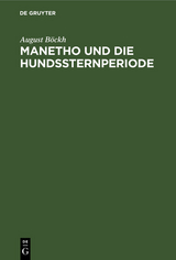 Manetho und die Hundssternperiode - August B&ouml;ckh