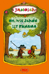 Oh, wie sch&ouml;n ist Panama -  Janosch