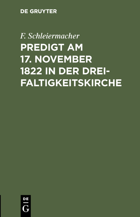 Predigt am 17. November 1822 in der Dreifaltigkeitskirche - F. Schleiermacher