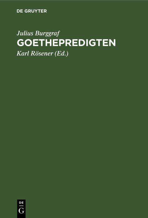 Goethepredigten - Julius Burggraf