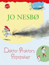 Doktor Proktors Pupspulver - Jo Nesb&oslash;