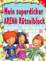 Mein superdicker ARENA-R&auml;tselblock - Deike Press