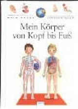 Mein K&ouml;rper von Kopf bis Fu&szlig;