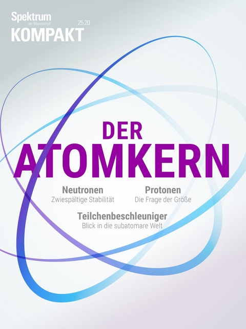 Spektrum Kompakt - Der Atomkern