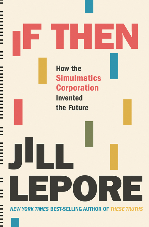 If Then - Jill Lepore