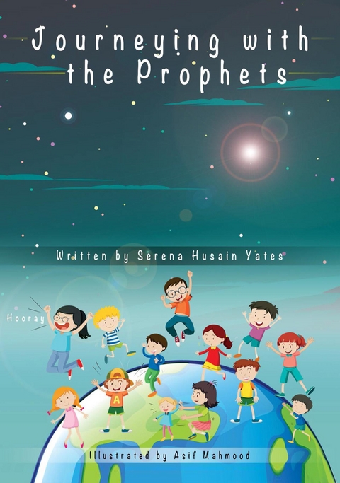 The Journey Of The Prophets - Serena Yates