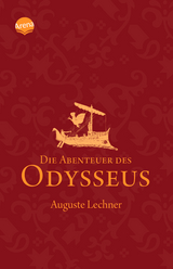 Die Abenteuer des Odysseus - Lechner, Auguste; Stephan, Friedrich