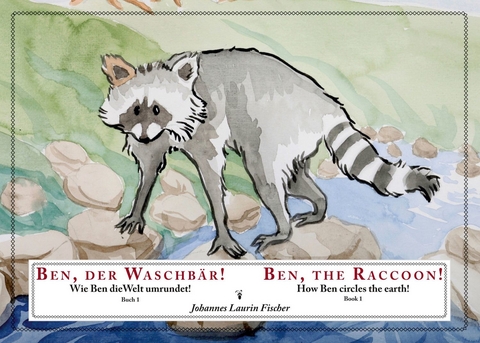 Ben, der Waschb&auml;r! - Johannes Laurin Fischer