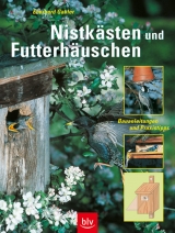 Nistk&auml;sten und Futterh&auml;uschen - Eberhard Gabler