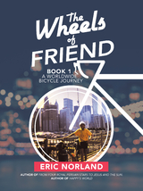 The Wheels of Friend - Eric Norland