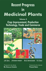 Recent Progress in Medicinal Plants (Crop Improvement, Production Technology, Trade and Commerce) -  J. N. Govil,  V. K. Singh