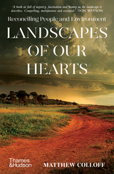 Landscapes of Our Hearts - Matthew Colloff