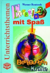 Experimente mit Spass - Werner Rentzsch