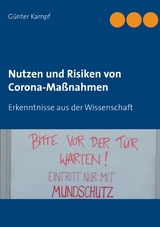 Nutzen und Risiken von Corona-Ma&szlig;nahmen - G&uuml;nter Kampf