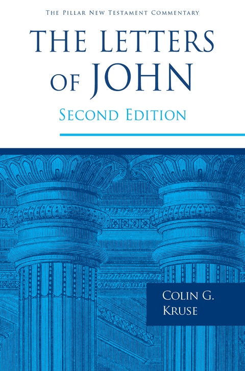 The Letters of John - Colin G Kruse