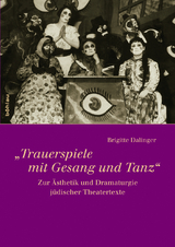 &raquo;Trauerspiele mit Gesang und Tanz&laquo; - Brigitte Dalinger