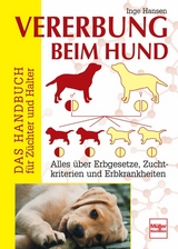 Vererbung beim Hund - Inge Hansen